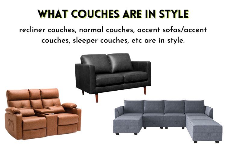 What couches are in style