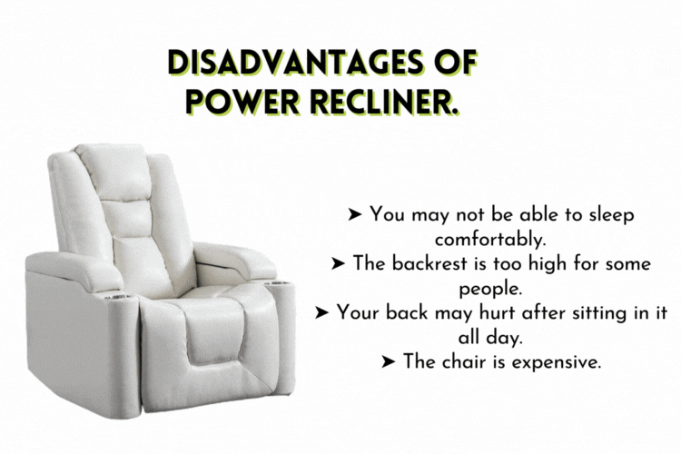 Disadvantages of power recliner