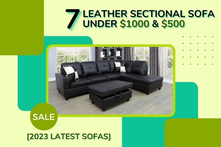7 leather sectional sofa under $1000 (Leather Couches 2023)