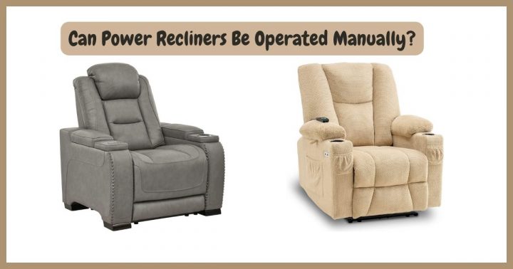 can power recliners be used manually