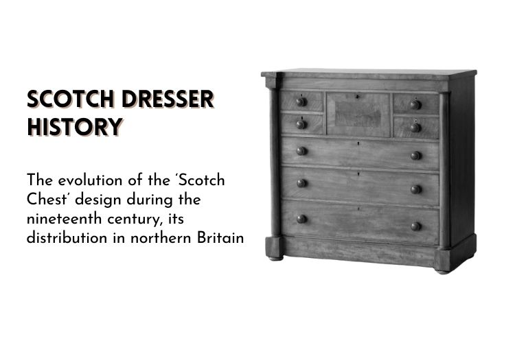 Scotch dresser history