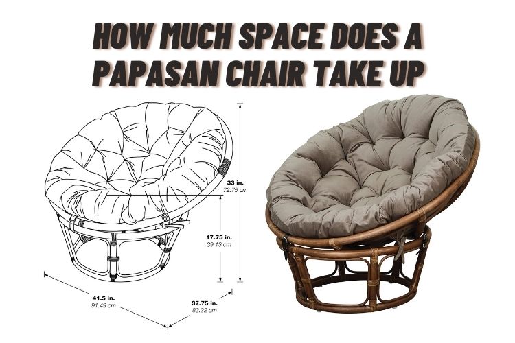 How much space does a papasan chair take up