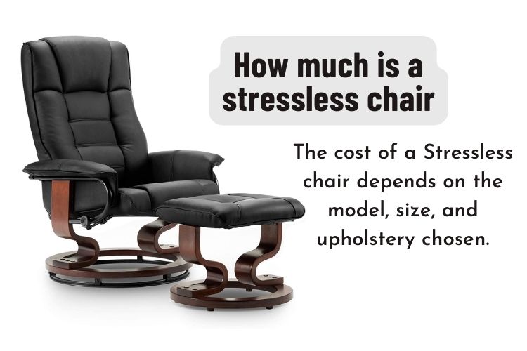 How much is a stressless chair