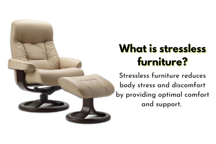 What is stressless furniture