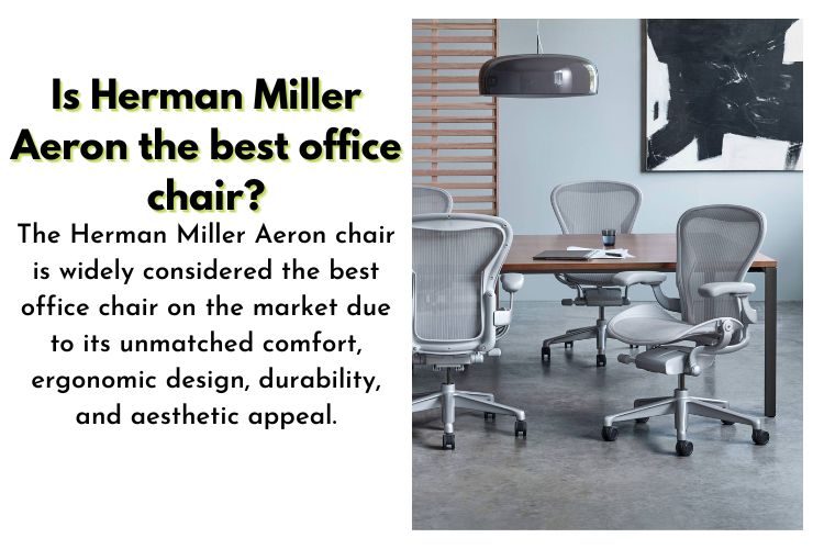 Is Herman Miller Aeron the best office chair