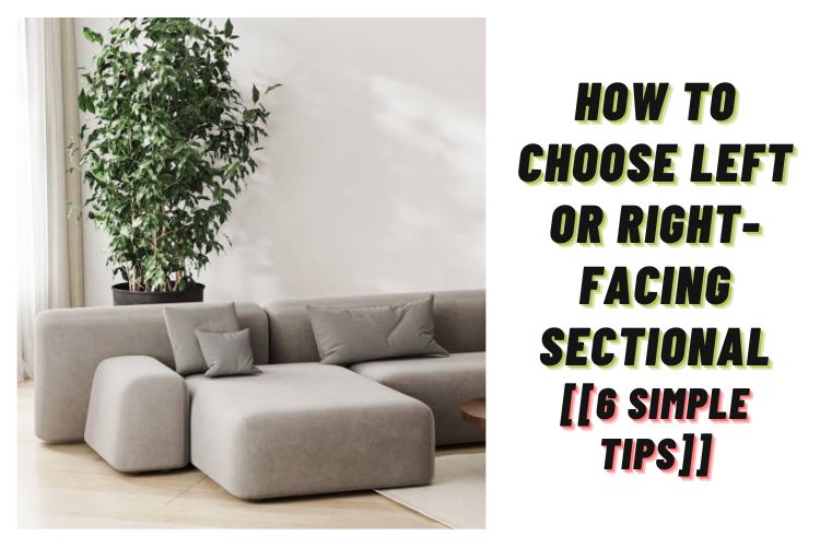 choose left or right-facing sectional